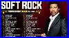 Lionel Richie Elton John Phil Collins Eric Clapton Most Old Beautiful Soft Rock Love Songs