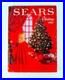 Vintage 1962 Sears Wishbook Christmas Catalog Tin Toy Marx Play Set Dolls Robots
